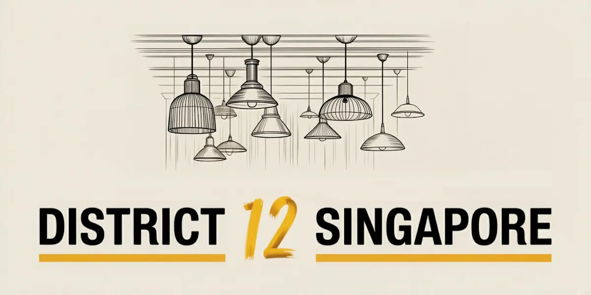 District 12 Singapore